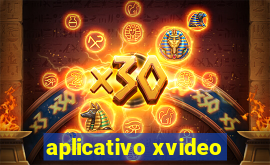 aplicativo xvideo